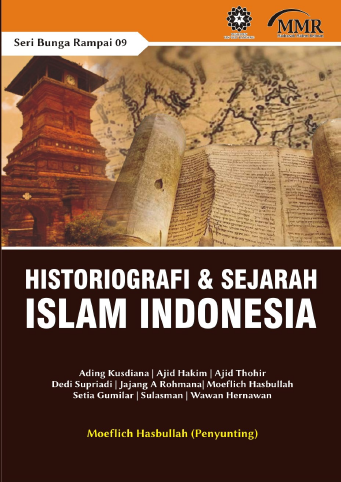 Historiografi dan Sejarah Islam di Indonesia